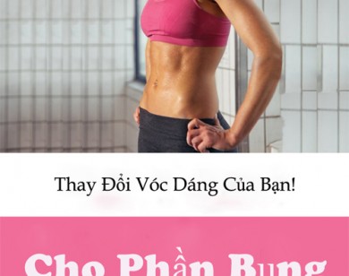 Bài tập siêu dễ cho chị em cơ bụng phẳng lì