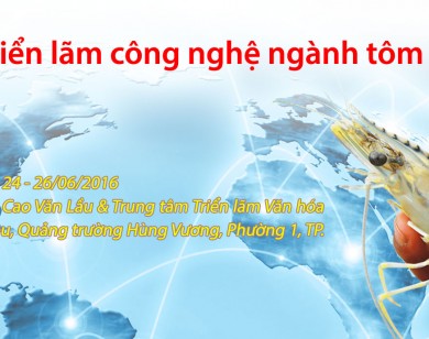 Hội chợ ngành tôm VietShrimp 2016 chuẩn bị khai mạc tại Bạc Liêu