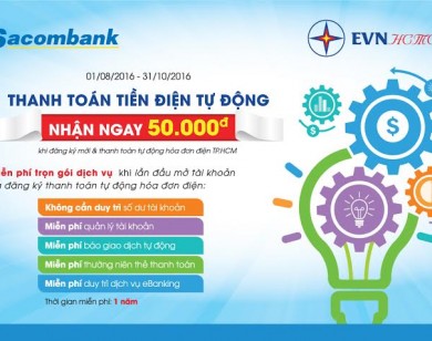 Thanh toán tiền điện tự động được Sacombank 'lại quả' 50.000 đồng