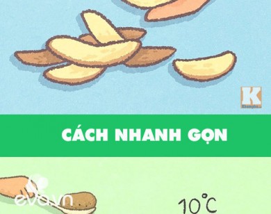7 thủ thuật đơn giản giúp việc làm bếp nhanh gấp 3 lần bình thường