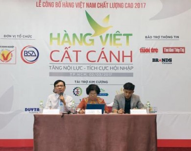 Hơn 590 doanh nghiệp đạt chứng nhận hàng Việt Nam chất lượng cao năm 2017