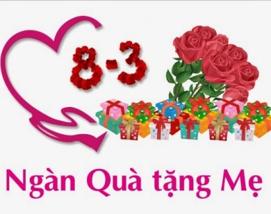 Quà tặng mẹ ngày 8/3 ý nghĩa nhất