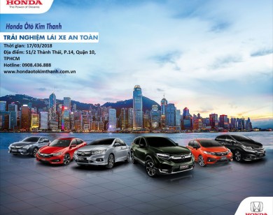 Trải nghiệm kỹ thuật lái xe ô tô an toàn cùng Honda Ô Tô Kim Thanh