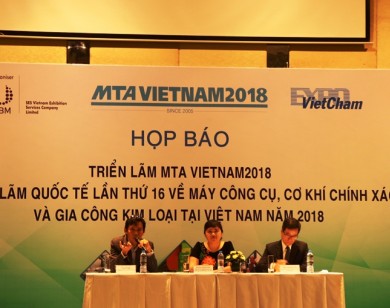 Cơ hội cho ngành công nghiệp trong nước tại MTA Vietnam 2018