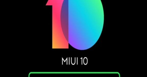 MIUI 10 Beta Global 8.7.12 đã có sẵn cho 21 thiết bị của Xiaomi