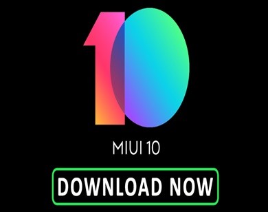 MIUI 10 Beta Global 8.7.12 đã có sẵn cho 21 thiết bị của Xiaomi