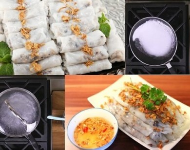 Cách làm bánh cuốn bằng chảo chống dính tại nhà ngon, dễ thực hiện