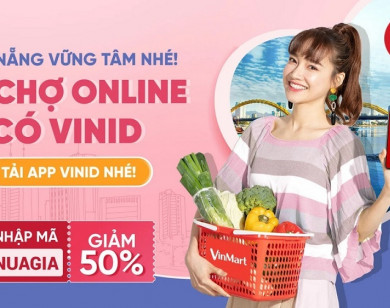 VinID “bắt tay” VinMart triển khai tính năng "Đi chợ online" tại Đà Nẵng