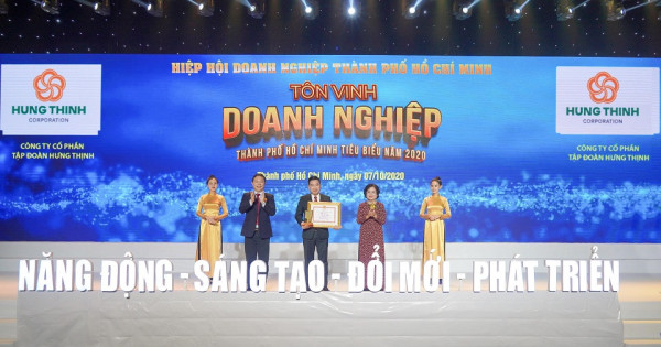 Tập đoàn Hưng Thịnh thắng lớn với loạt giải thưởng Doanh nghiệp, Doanh nhân TP Hồ Chí Minh tiêu biểu năm 2020