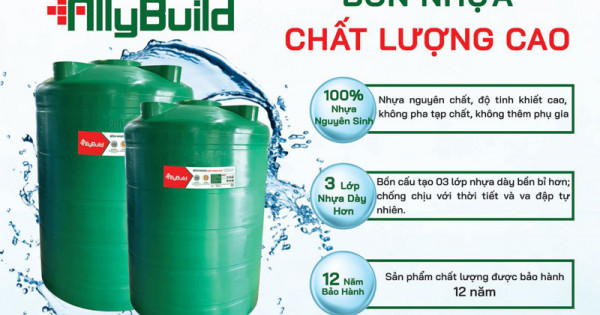 Allybuild ra mắt bồn nhựa chất lượng cao, an toàn cho sức khỏe