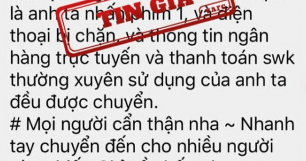 Thông tin về "lừa đảo chiếm đoạt thông tin cá nhân trên mạng'' là tin giả