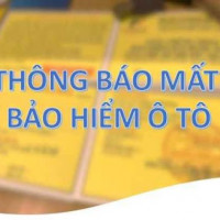 Thông báo về việc thất lạc/bị mất một số ấn chỉ bảo hiểm xe ô tô và xe máy
