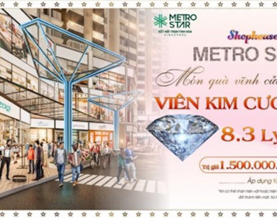 Quà 8/3 vĩnh cửu, Metro Star tặng viên kim cương  8.3 ly 1,5 tỷ đồng cho phái đẹp mua Shophouse