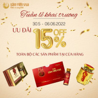 Tưng bừng khai trương cửa hàng Sâm Tiến Vua – Ưu đãi 15% toàn bộ các sản phẩm