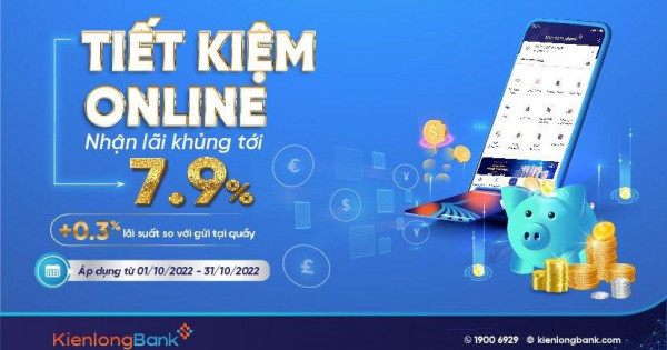 Gửi tiết kiệm online tại KienlongBank lãi suất ưu đãi đến 7,9%/năm