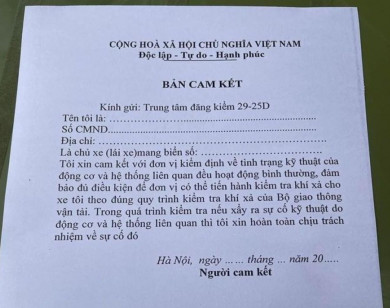 Cục Đăng kiểm yêu cầu chấm dứt hành vi bắt khách hàng ''ký cam kết'' khi đi kiểm định xe