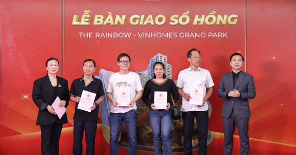 Phân khu The Rainbow – Vinhomes Grand Park chính thức bàn giao hơn 1.000 sổ hồng