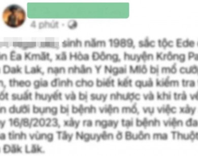 Bác bỏ thông tin ''bệnh nhân bị mổ lấy thận tại bệnh viện ở Đắk Lắk''