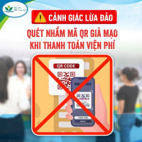 Cảnh báo xuất hiện mã QR giả mạo tại quầy thanh toán viện phí