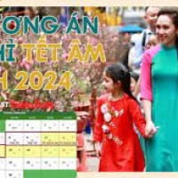 Kỳ nghỉ Tết Âm lịch năm 2024 kéo dài 7 ngày