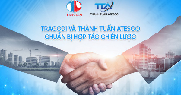 TRACODI và Thành Tuấn ATESCO chuẩn bị bắt tay hợp tác trong lĩnh vực xây dựng - hạ tầng 