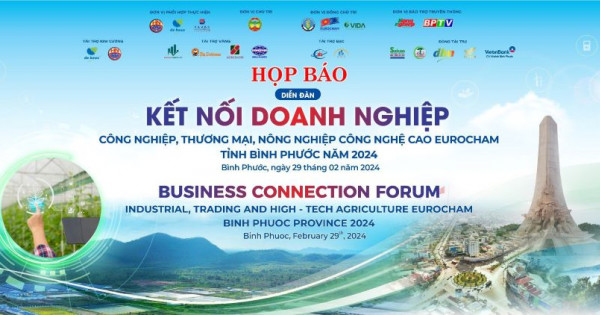 EuroCham - Bình Phước 2024, cơ hội quảng bá những thứ tỉnh có ra thế giới