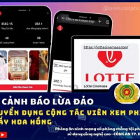 Cảnh báo thủ đoạn giả mạo nhân viên Lotte Cinema tuyển cộng tác viên để lừa đảo