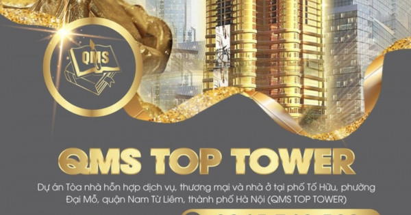 QMS TOP TOWER - Hành trình từ mơ ước đến thực tế