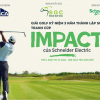 Khởi động giải golf kỷ niệm 3 năm thành lập SGC - Tranh cúp IMPACT của Schneider Electric