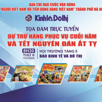 Toạ đàm trực tuyến: Hàng Việt phục vụ Tết Nguyên đán Ất Tỵ 2025