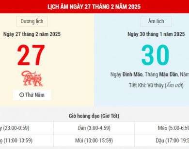 Lịch âm 27/2 chính xác nhất, lịch vạn niên ngày 27/2/2025: Việc nên và không nên làm?