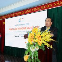 Hội thảo khoa học “pháp luật và công nghệ mới”: Xây dựng hành lang pháp lý cho thời đại số