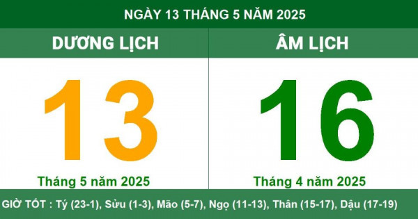 Lịch âm 13/5 chính xác nhất, lịch vạn niên ngày 13/5/2025: Việc nên và không nên làm?