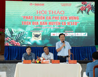 Hội thảo “Phát triển cà phê bền vững trên địa bàn huyện Ea H’leo” thành công tốt đẹp