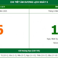 Lịch âm 6/7 chính xác nhất, lịch vạn niên ngày 6/7/2025: Việc nên và không nên làm?