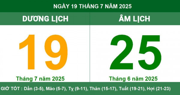 Lịch âm 19/7 chính xác nhất, lịch vạn niên ngày 19/7/2025: Việc nên và không nên làm?