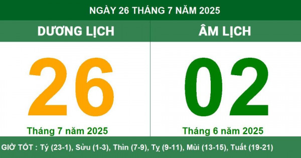Lịch âm 26/7 chính xác nhất, lịch vạn niên ngày 26/7/2025: Việc nên và không nên làm?