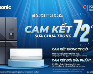 Panasonic nâng cao trải nghiệm dịch vụ hậu mãi với cam kết bảo hành trong vòng 72 giờ