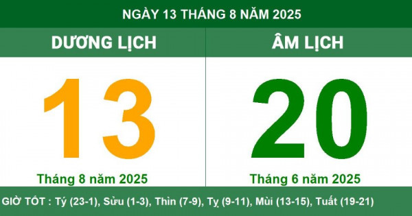 Lịch âm 13/8 chính xác nhất, lịch vạn niên ngày 13/8/2025: Việc nên và không nên làm?