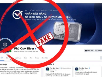Thủ đoạn lừa đảo mới: Giả mạo Tập đoàn Vàng bạc Đá quý Phú Quý, bán bạc thỏi “mừng Quốc khánh 2/9”
