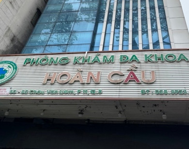 Xử lý nghiêm Phòng khám Hoàn Cầu vì tái phạm "vẽ bệnh moi tiền"  