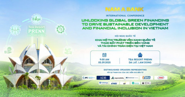 Khai mở thị trường vốn xanh quốc tế, thúc đẩy phát triển bền vững và tài chính toàn diện tại Việt Nam