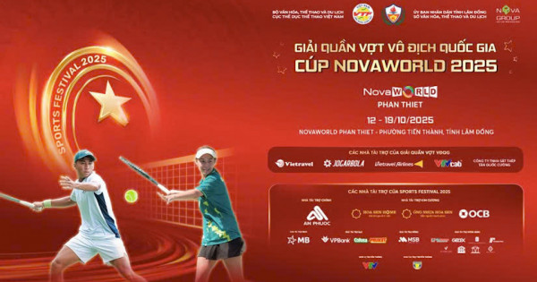 Giải Quần vợt Vô địch Quốc gia - Cúp NovaWorld 2025 mở màn Sports Festival giai đoạn 2
