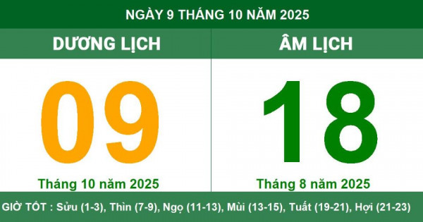 Lịch âm 9/10 chính xác nhất, lịch vạn niên ngày 9/10/2025: Việc nên và không nên làm?