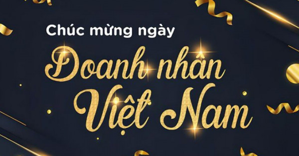Ngày Doanh nhân Việt Nam 13/10: Nguồn gốc và ý nghĩa