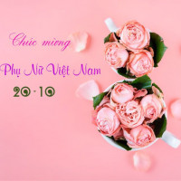 Gợi ý lời chúc mừng ngày Phụ nữ Việt Nam 20/10 hay và ý nghĩa nhất