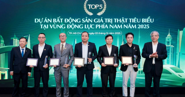 Vinh danh Top 5 dự án bất động sản "giá trị thật" tiêu biểu Vùng Động lực phía Nam