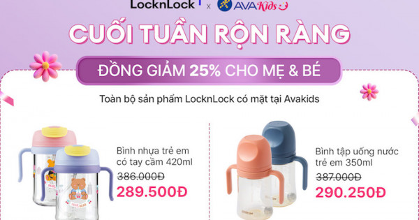 LocknLock và Avakids ra mắt "Đại tiệc chuẩn đồ cho Mẹ & Bé", ngập tràn ưu đãi tháng 12