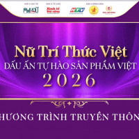 Nữ trí thức Việt - Dấu ấn tự hào sản phẩm Việt