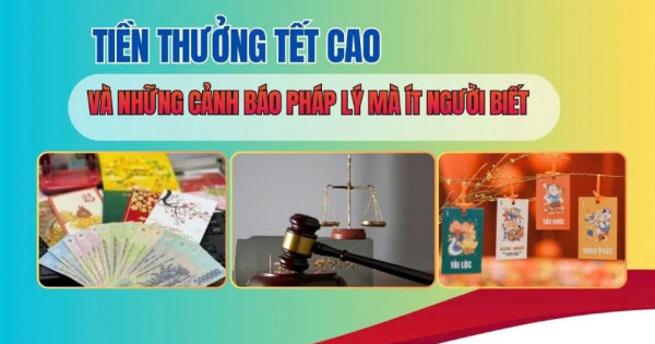 Tiền thưởng Tết cao và những cảnh báo pháp lý mà ít người biết